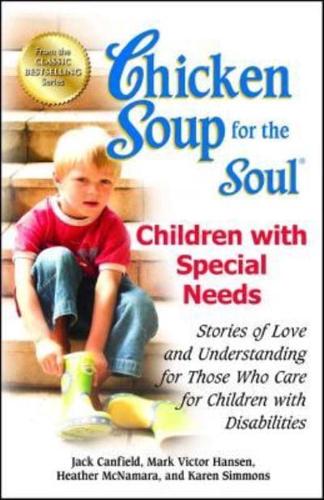 Chicken Soup for the Soul: Children With Special Needs