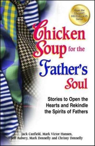 Chicken Soup for the Father's Soul