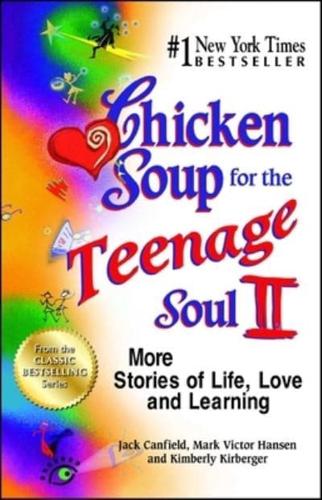 Chicken Soup for the Teenage Soul II