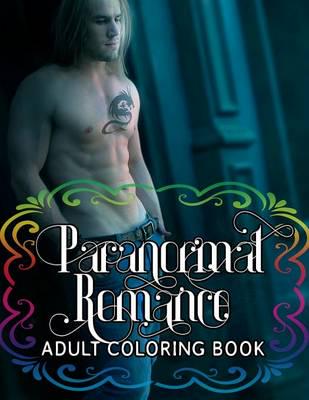 Paranormal Romance Adult Coloring Book