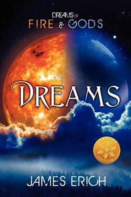 Dreams of Fire and Gods: Dreams [Library Edition]