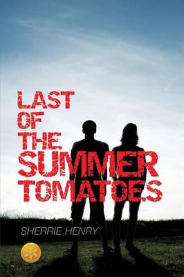 Last of the Summer Tomatoes [Library Edition]