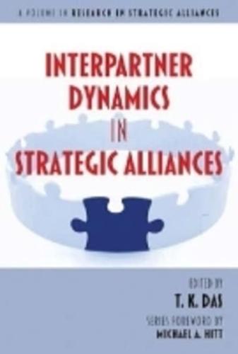 Interpartner Dynamics in Strategic Alliances