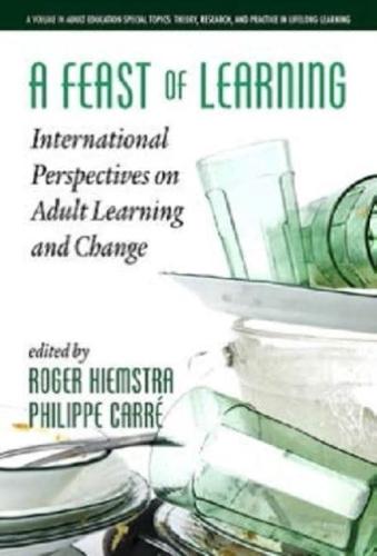 A Feast of Learning: International Perspectives on Adult Learning and Change (Hc)