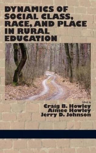 Dynamics of Social Class, Race, and Place in Rural Education (Hc)