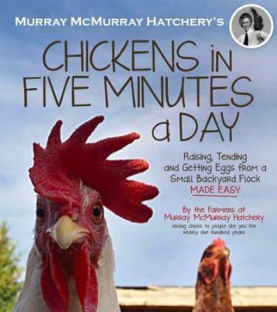 Chickens in Five Minutes a Day