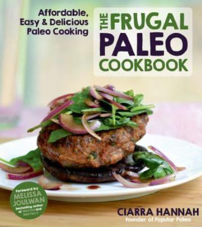 The Frugal Paleo Cookbook