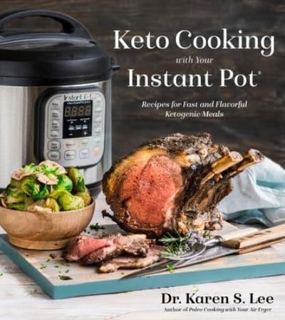 Keto Cooking With Your Instant Pot