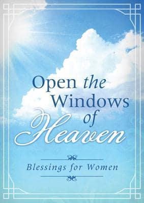 Open the Windows of Heaven