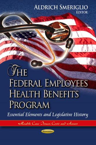 The Federal Employees Health Benefits Program