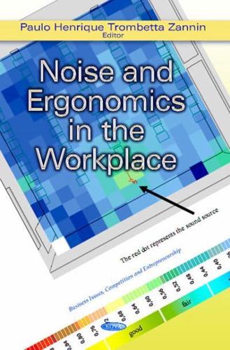 Noise and Ergonomics in the Workplace