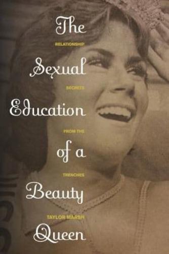 Sexual Education of a Beauty Queen