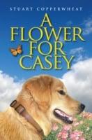Flower For Casey