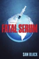 Fatal Serum