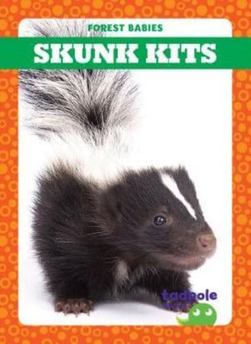 Skunk Kits