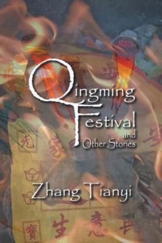 Qingming Festival and Other Stories