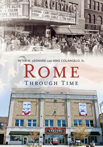 Rome Through Time / Peter Leonard and Mike Colangelo, Sr