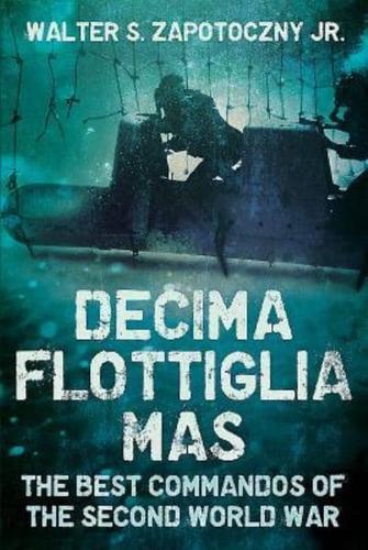 Decima Flottiglia Mas