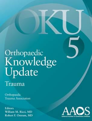 Orthopaedic Knowledge Update. Trauma 5