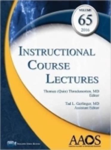 Instructional Course Lectures. Volume 65