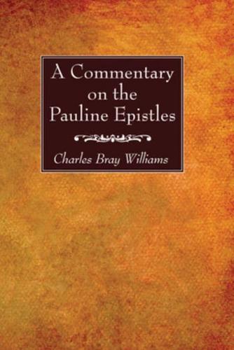 A Commentary on the Pauline Epistles