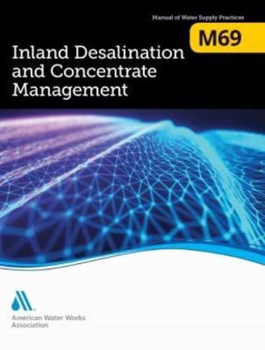 Inland Desalination and Concentrate Management