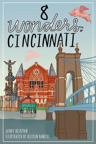 8 Wonders Cincinnati