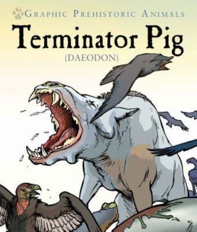 Terminator Pig