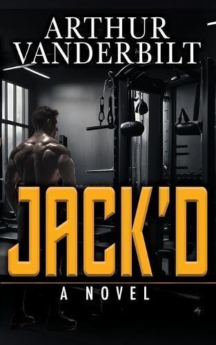 JACK'D - A Novel