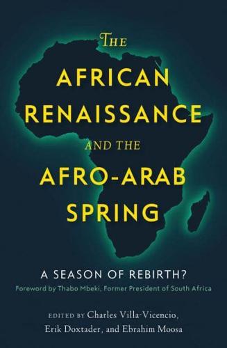 The African Renaissance and Afro-Arab Spring