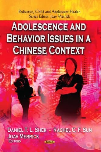 Adolescence and Behavior Issues in a Chinese Context