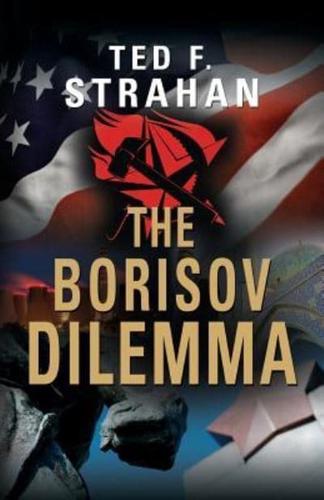 The Borisov Dilemma