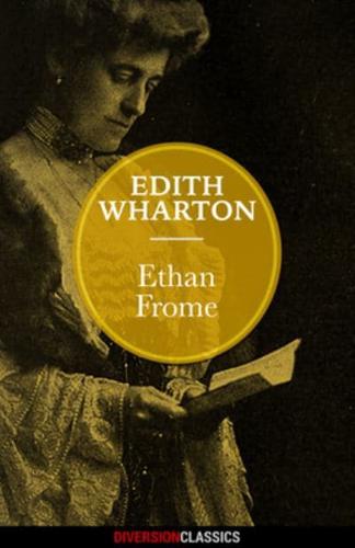 Ethan Frome (Diversion Classics)
