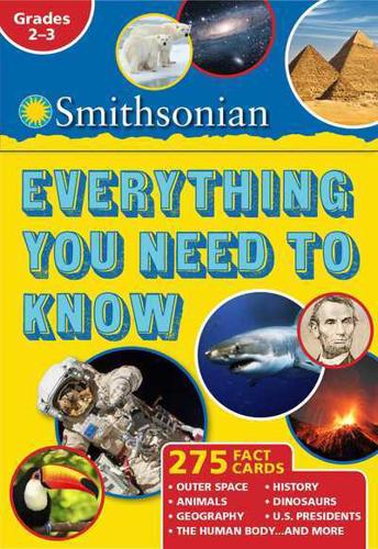 Smithsonian Everything You Need to Know: Grades 2-3