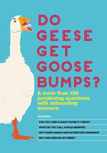 Do Geese Get Goose Bumps?