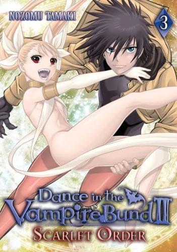 Dance in the Vampire Bund II. Scarlet Order