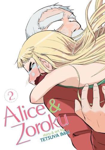 Alice & Zouroku. Vol. 2