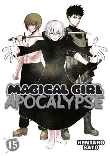 Magical Girl Apocalypse. 15