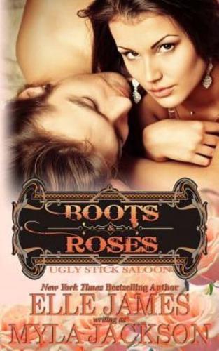 Boots & Roses