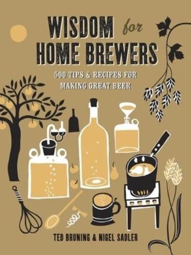 Wisdom for Home Brewers