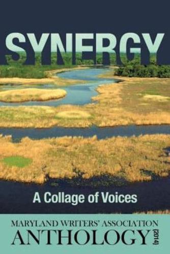 Synergy: A Collage of Voices Anthology 2014