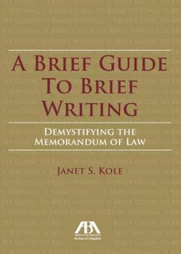 A Brief Guide to Brief Writing