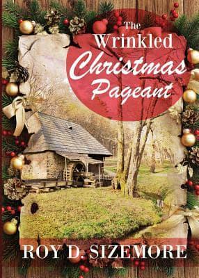 Wrinkled Christmas Pageant