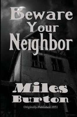 Beware Your Neighbor