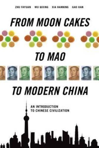 From Moon Cakes to Mao to Modern China