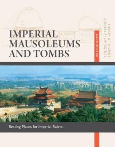 Imperial Mausoleums and Tombs