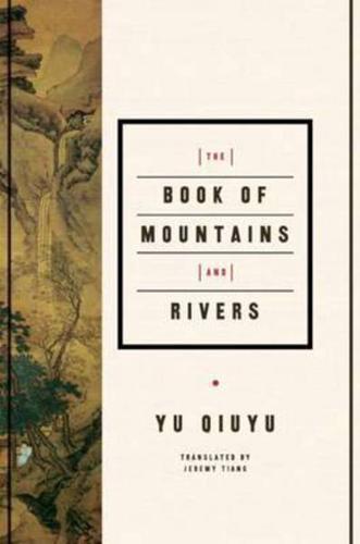 The Book of Mountains and Rivers