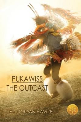 Pukawiss the Outcast [Library Edition]