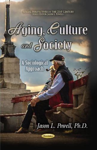 Aging, Culture and Society