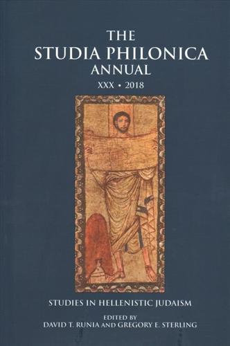 The Studia Philonica Annual XXX, 2018: Studies in Hellenistic Judaism